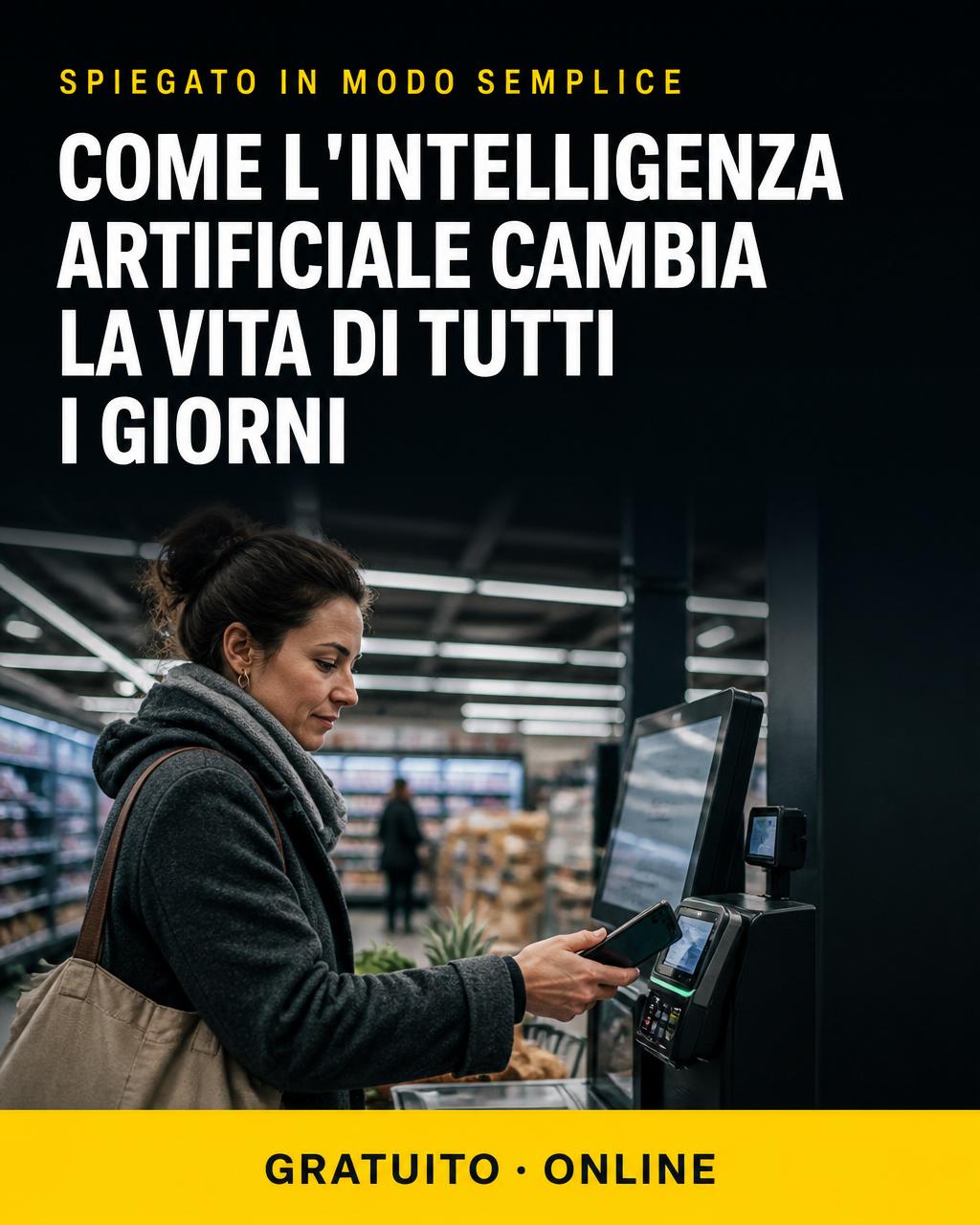 Locandina: Come l'IA cambia la vita di tutti i giorni